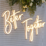 Better Together LED Neon Light Sign With Chain 32"